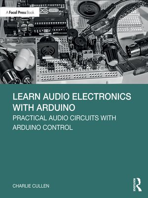 cover image of Learn Audio Electronics with Arduino